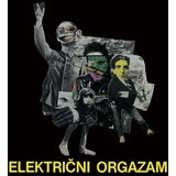 CROATIA RECORDS ELEKTRIČNI ORGAZAM - Električni orgazam LP Cijene