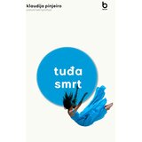 Blum izdavaštvo Klaudija Pinjeiro - Tuđa smrt Cene
