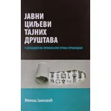 Miloš Janković - Javni ciljevi tajnih društava