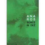 sonce in dež - ana roš beletrina - posebne izdaje