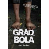 Makart Meti Kamberi - Grad bola Cene