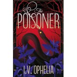 Harper Collins Publishers Ltd I.V. Ophelia - The Poisoner | Eponuda.com