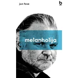 Jun Fose - Melanholija I i II