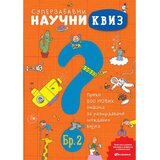 Vulkan Izdavaštvo Superzabavni naučni kviz 2 | Eponuda.com