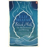 Penguin Books Elif Shafak - Black Milk Cene