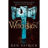 Harper Collins Publishers Ltd Den Patrick - Witchsign (Ashen Torment, Book 1) | ePonuda.com