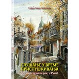 Draslar Goran Hadži-Boričić - Slušanje u vreme prisluškivanja | ePonuda.com