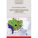 Službeni Glasnik Kosovizacija Evrope - bugarski kadril - Srećko Đukić Cene
