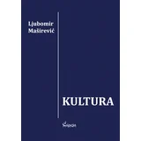 Ljubomir Maširević - Kultura