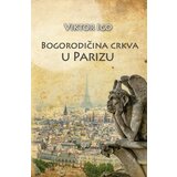 Otvorena knjiga Viktor Igo - Bogorodičina crkva u Parizu Cene'.'