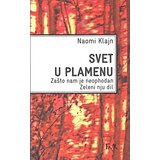 Fakultet za medije i komunikacije - FMK Naomi Klajn - Svet u plamenu Cene