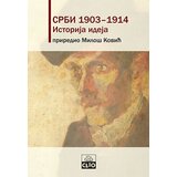 Clio Miloš Ković - Srbi 1903-1914 - istorija ideja Cene