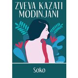Kosmos Zveva Kazati Modinjani
 - Soko Cene