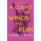 Sarah J. Maas - A Court Of Wings And Ruin (A Court Of Thorns And Roses Book 3)