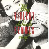 Violent Femmes Why Do Birds Sing | Eponuda.com