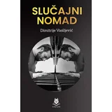 Dimitrije Vasiljević - Slučajni nomad