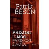 Čigoja Patrik Beson - Prizori iz mog pariskog života | ePonuda.com