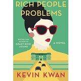 Penguin Random House Kevin Kwan - Rich People Problems | ePonuda.com
