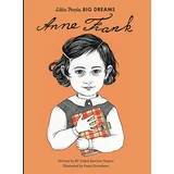 Isabel Sanchez Vegara, Sveta Dorosheva - Little People, Big Dreams: Anne Frank