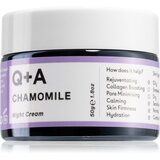 Q+A Chamomile umirujuća noćna krema s kamilicom 50 g | shoptok.hr