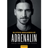 Zlatan Ibrahimović
 - Adrenalin