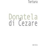 Dereta Donatela di Čezare - Tortura cene