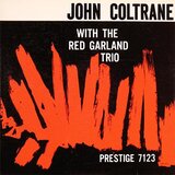 John Coltrane - John Coltrane with the Red Garland Trio | Eponuda.com
