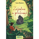 Odiseja Sara Rataro - Zajedno u prašumi | ePonuda.com