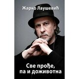 Hipatia Žarko Laušević - Sve prođe, pa i doživotna | ePonuda.com