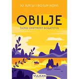Vulkan Izdavaštvo Su Jun Li, Đojun Hong - Obilje: tajna umetnost bogatstva | ePonuda.com