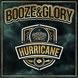 Booze & Glory - Hurricane (LP)