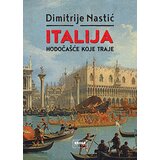 Knjiga Komerc Dimitrije Nastić - Italija : hodočašće koje traje Cene