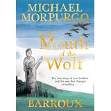 Harper Collins Publishers Ltd Michael Morpurgo - In the Mouth of the Wolf Cene