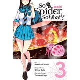 Diamond Comic Distributors Baba Okina, Asahiro Kakashi - So I'm a Spider, So What?, Vol. 3 | ePonuda.com