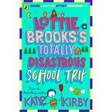 The Book Service Limited Katie Kirby - Lottie Brooks's Totally Disastrous School-Trip Cene