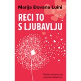 Harmonija Reci to s ljubavlju - Marija Đovana Luini ( H0196 ) cene