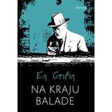 Dereta En Grifin - Na kraju balade Cene
