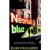 Laguna Dejan Stojiljković - Neonski bluz | ePonuda.com