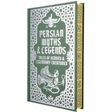 Arcturus Publishing Elizabeth D. Renninger, Elizabeth D. Renninger - Persian Myths & Legends | Eponuda.com