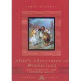 Lewis Carroll - Alices Adventures In Wonderland And Through the Looking Glass