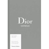 THAMES AND HUDSON Dior Catwalk: The Complete Collections Cene