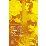 Clio Danilo Šarenac,Dunja Dušanić - Smilje i sumpor: dva vojnička dnevnika 1916-1919 Cene'.'