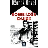 Ukronija Džordž Orvel - Dobre loše knjige Cene