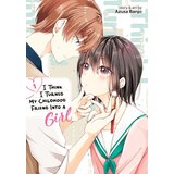 Penguin Random House Azusa Banjo - I Think I Turned My Childhood Friend Into a Girl, Vol. 1 | Eponuda.com