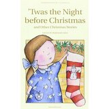 Wordsworth Editions Rosemary Gray - Twas The Night Before Christmas And Other Christmas Stories | ePonuda.com