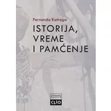Fernando Katroga - Istorija, vreme i pamćenje