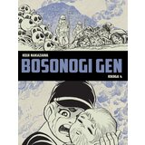 Lokomotiva Keiji Nakazawa - Bosonogi gen, knjiga 4 | ePonuda.com