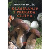 Partenon Ibrahim Hadžić - Klasiranje i prerada gljiva Cene