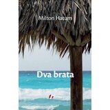 Geopoetika Milton Hatum - Dva brata Cene