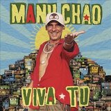  Manu Chao - Viva Tu | Eponuda.com
